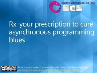 Rx: your prescription to cure asynchronous programming blues