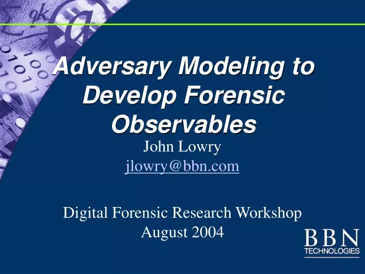 adversary modeling to develop forensic observables