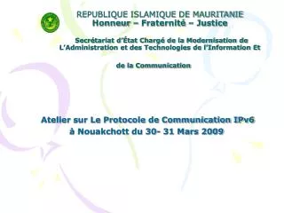 Atelier sur Le Protocole de Communication IPv6 à Nouakchott du 30- 31 Mars 2009