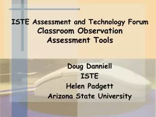 ISTE Assessment and Technology Forum Classroom Observation Assessment Tools