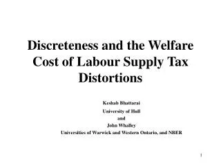 Discreteness and the Welfare Cost of Labour Supply Tax Distortions