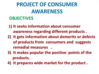 PROJECT OF CONSUMER AWARENESS