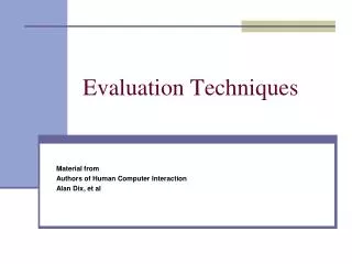 Evaluation Techniques