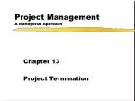 Project Management A Managerial Approach - slide 1