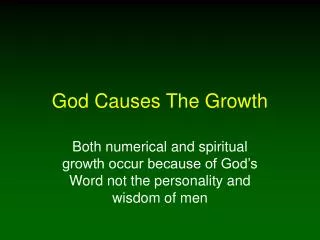 God Causes The Growth