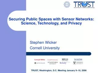 Securing Public Spaces with Sensor Networks: Science, Technology, and Privacy