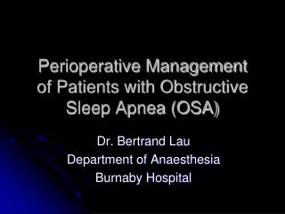 Perioperative Management of Patients with Obstructive Sleep Apnea (OSA)