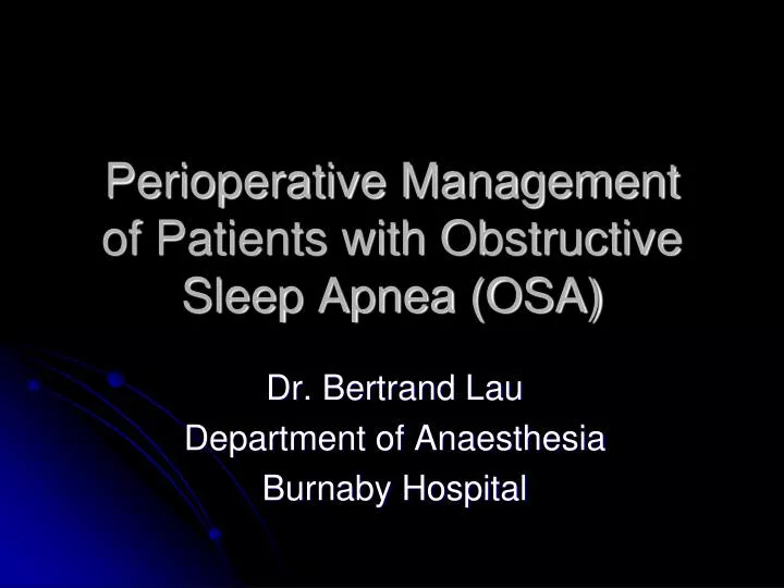 perioperative management of patients with obstructive sleep apnea osa