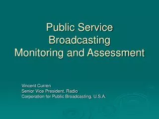 Public Service Broadcasting Monitoring and Assessment