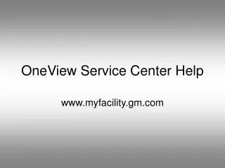 OneView Service Center Help