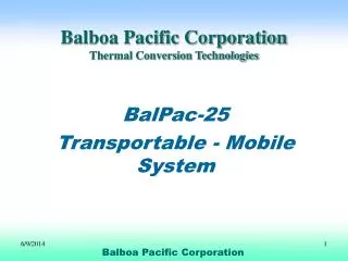 Balboa Pacific Corporation Thermal Conversion Technologies