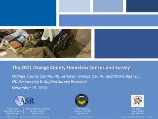The 2011 Orange County Homeless Census and Survey