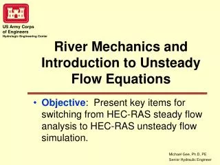 River Mechanics and Introduction to Unsteady Flow Equations