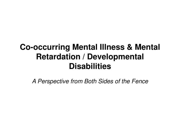 co occurring mental illness mental retardation developmental disabilities
