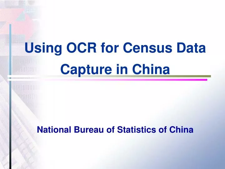 using ocr for census data capture in china national bureau of statistics of china