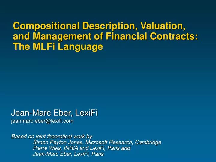 compositional description valuation and management of financial contracts the mlfi language