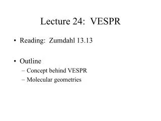 Lecture 24: VESPR