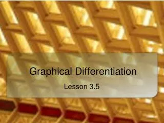 Graphical Differentiation
