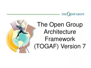 The Open Group Architecture Framework (TOGAF) Version 7