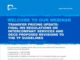 TRANSFER PRICING UPDATE: FINAL IRS REGULATIONS ON INTERCOMPANY SERVICES AND OECD PROPOSED REVISIONS TO THE TP GUIDELINES