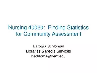 Nursing 40020: Finding Statistics for Community Assessment
