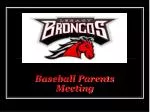 Baseball Parents Meeting - slide 1