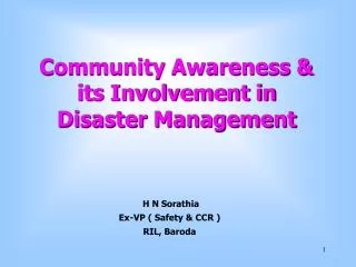 Community Awareness &amp; its Involvement in Disaster Management