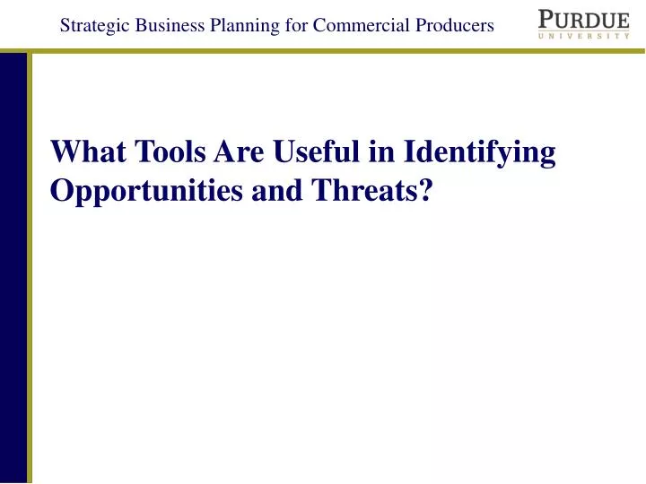 what tools are useful in identifying opportunities and threats