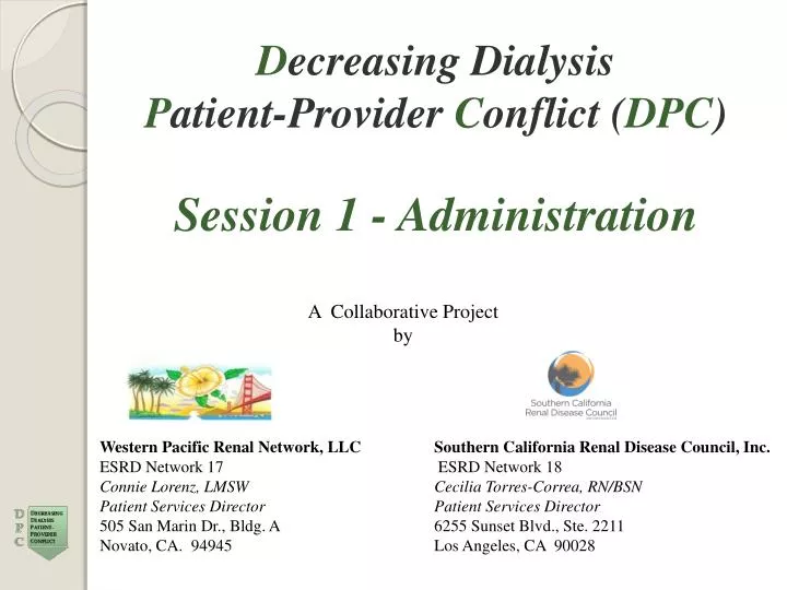 d ecreasing dialysis p atient provider c onflict dpc
