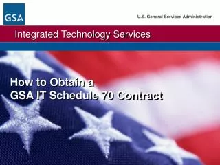 How to Obtain a GSA IT Schedule 70 Contract