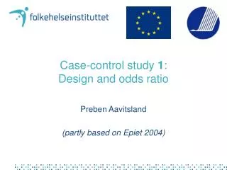 Case-control study 1 : Design and odds ratio