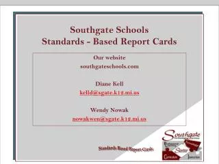 Southgate Schools Standards - Based Report Cards