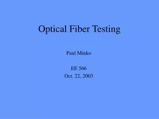 Optical Fiber Testing