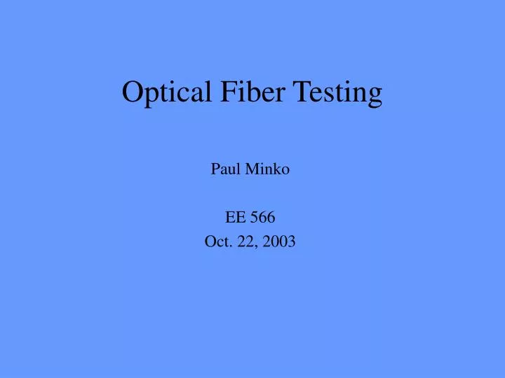 optical fiber testing