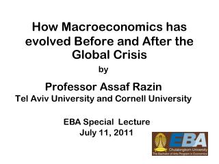 How Macroeconomics has evolved Before and After the Global Crisis