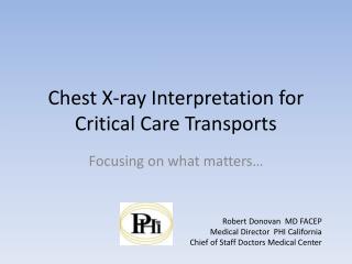 Chest X-ray Interpretation for Critical Care Transports