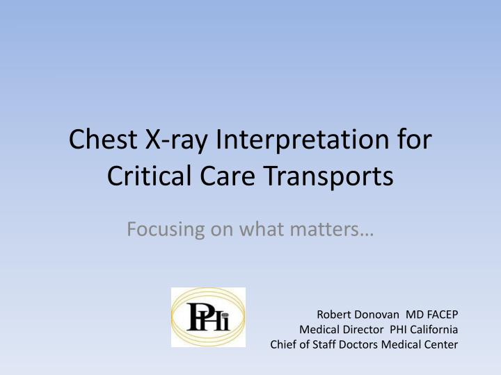 chest x ray interpretation for critical care transports
