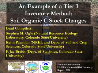 An Example of a Tier 3 Inventory Method: Soil Organic C Stock Changes