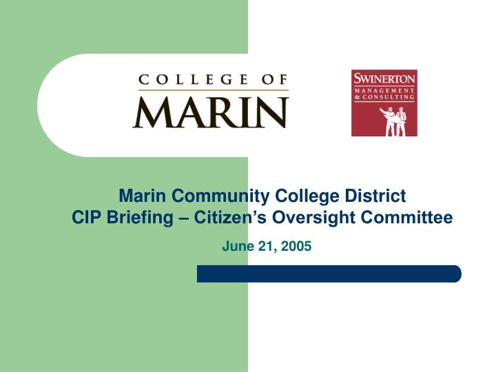 marin community college district cip briefing citizen s oversight committee june 21 2005