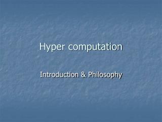 Hyper computation
