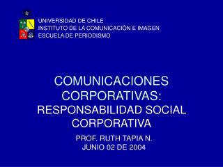 COMUNICACIONES CORPORATIVAS: RESPONSABILIDAD SOCIAL CORPORATIVA