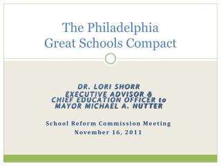 The Philadelphia Great Schools Compact