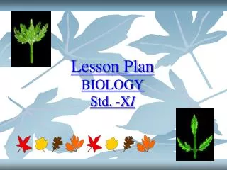 Lesson Plan BIOLOGY Std. -X I