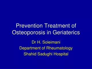 Prevention Treatment of Osteoporosis in Geriaterics