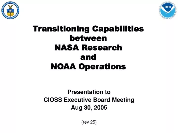 transitioning capabilities between nasa research and noaa operations