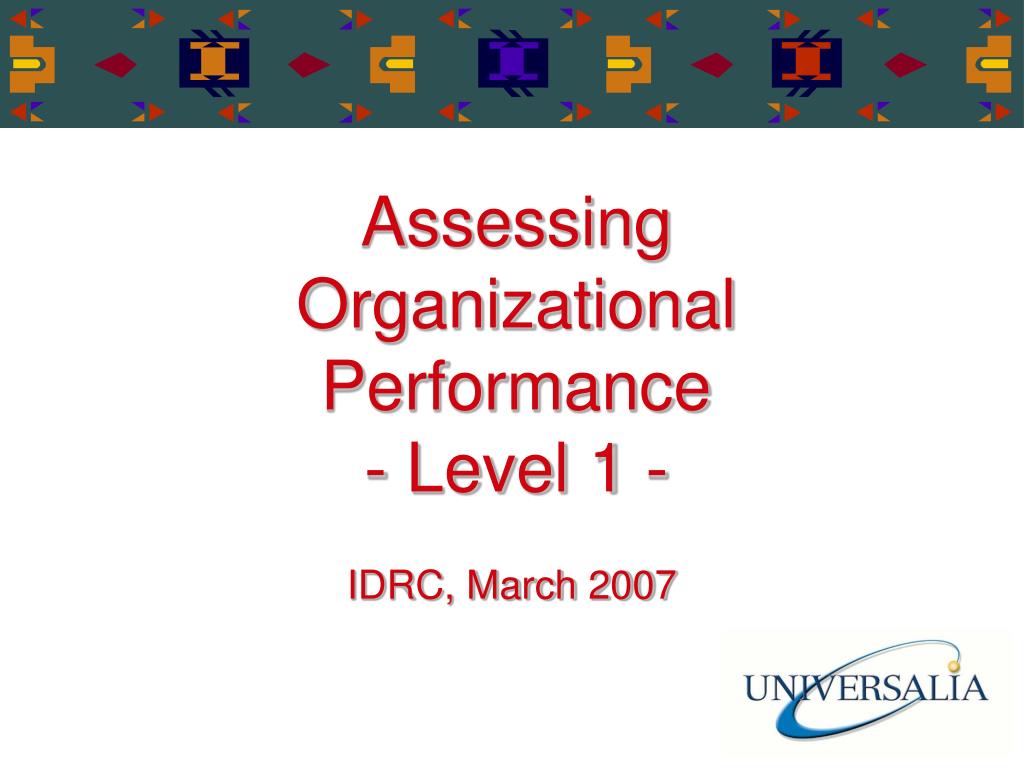PPT - Assessing Organizational Performance - Level 1 - PowerPoint ...