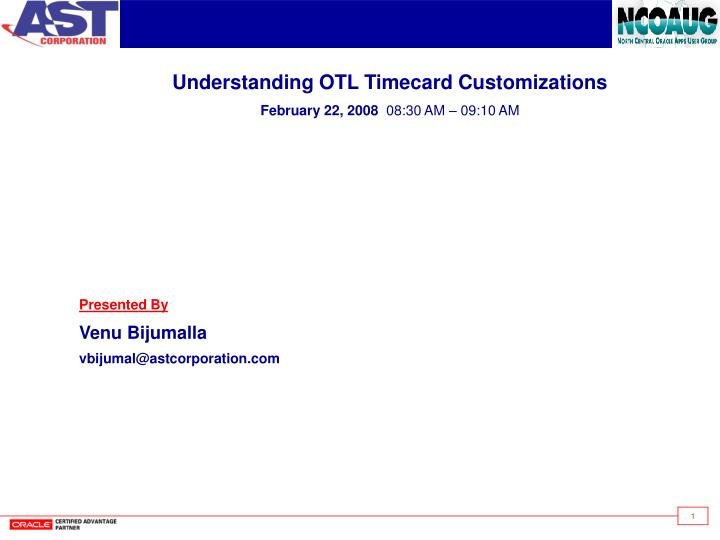 understanding otl timecard customizations february 22 2008 08 30 am 09 10 am