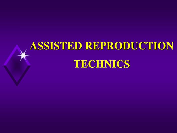 assisted reproduction technics