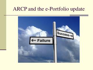 ARCP and the e-Portfolio update