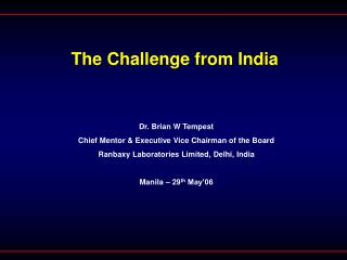 The Challenge from India